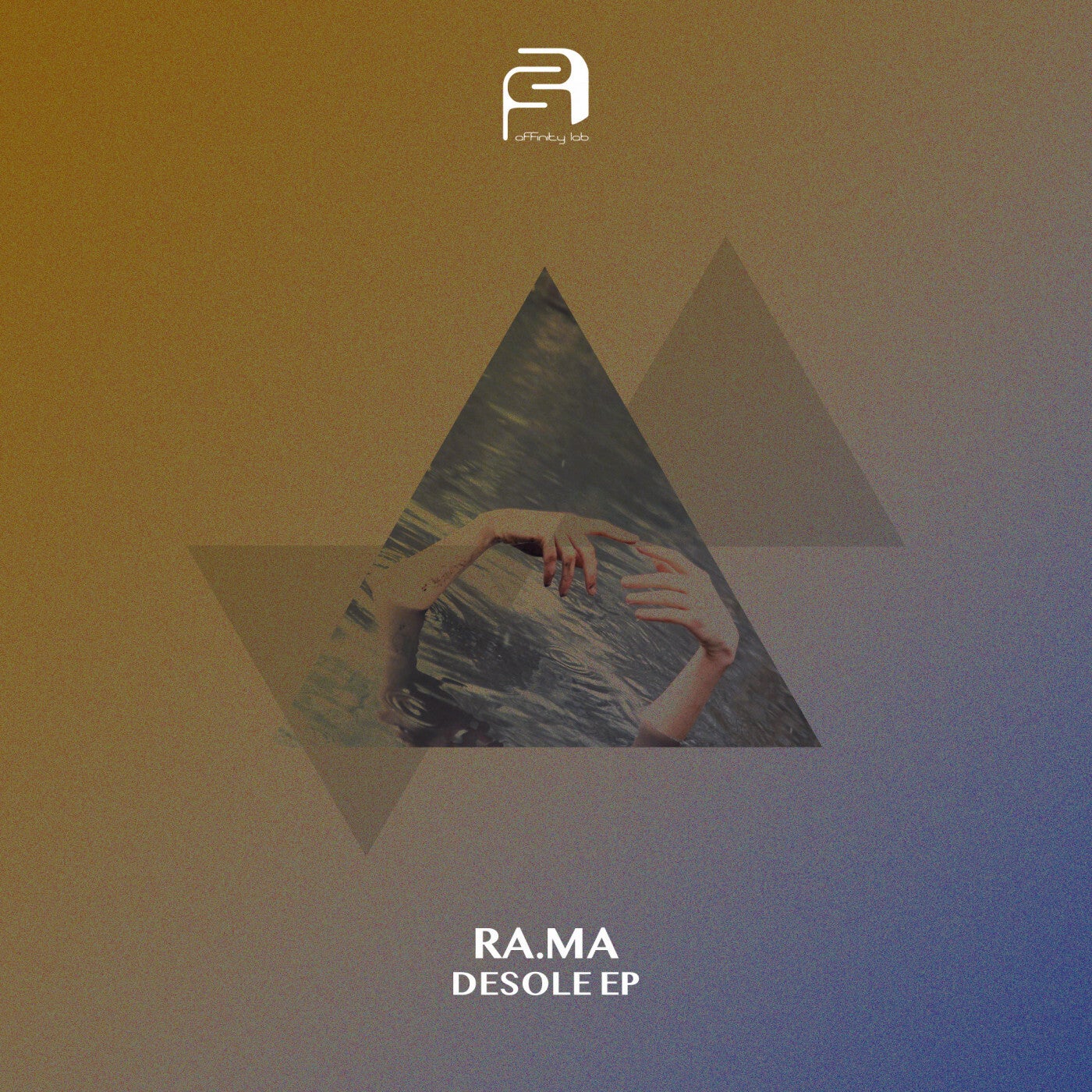 RA.MA – Desole EP [AFFLAB065]
